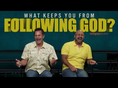 WHAT KEEPS YOU FROM FOLLOWING GOD