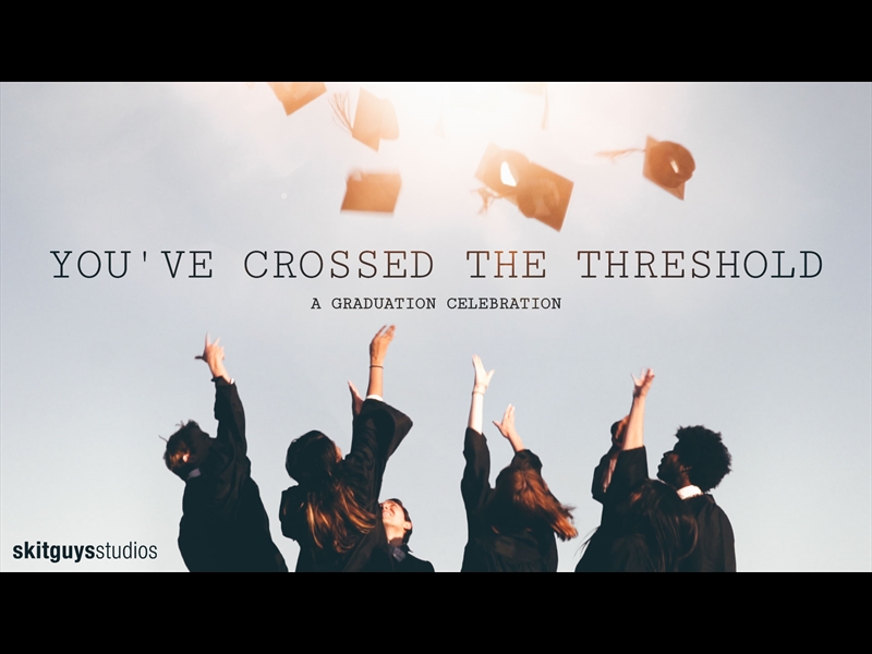 YOU'VE CROSSED THE THRESHOLD