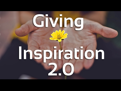 GIVING INSPIRATION 2.0
