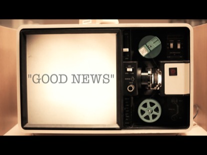 GOOD NEWS