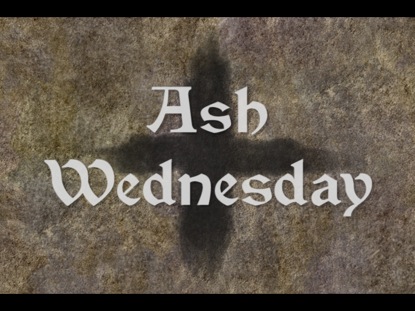 ASH WEDNESDAY