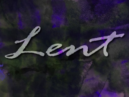 LENT: A JOURNEY