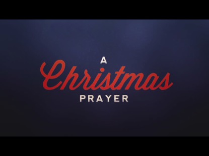 A CHRISTMAS PRAYER