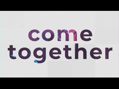 COME TOGETHER