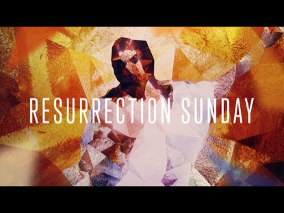 RESURRECTION SUNDAY