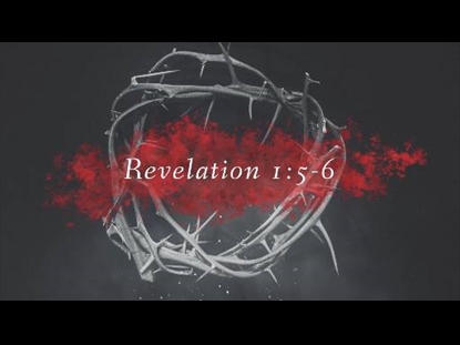 REVELATION 1:5-6 (GOOD FRIDAY)