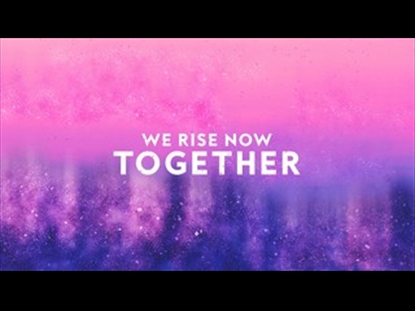 WE RISE NOW TOGETHER (EASTER)