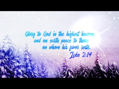 CHRISTMAS 02 SCRIPTURE MOTION
