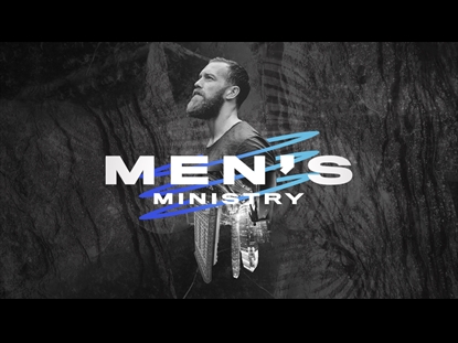 MEN'S MINISTRY 01 TITLE MOTION