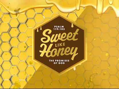 SWEET LIKE HONEY: TITLE MOTION