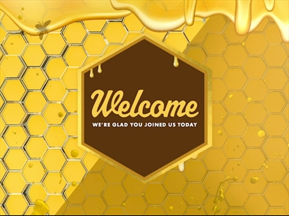SWEET LIKE HONEY: WELCOME MOTION