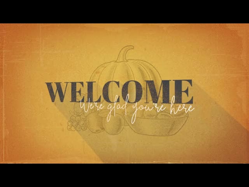 THANKSGIVING VOLUME FOUR: WELCOME MOTION