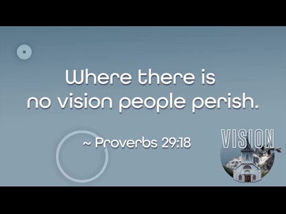 VISION SCRIPTURE MOTION