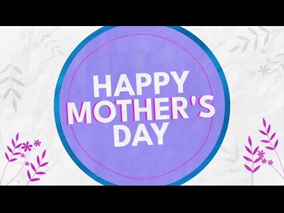 SPRING TEXTURES HAPPY MOTHER'S DAY