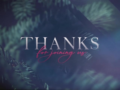 CHRISTMAS JOURNEY THANKS FOR JOINING