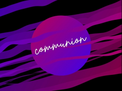 COLORWAVE GRADIENTS COMMUNION