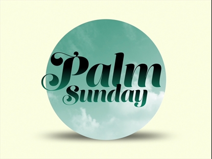 GRADIENT CLOUDS PALM SUNDAY