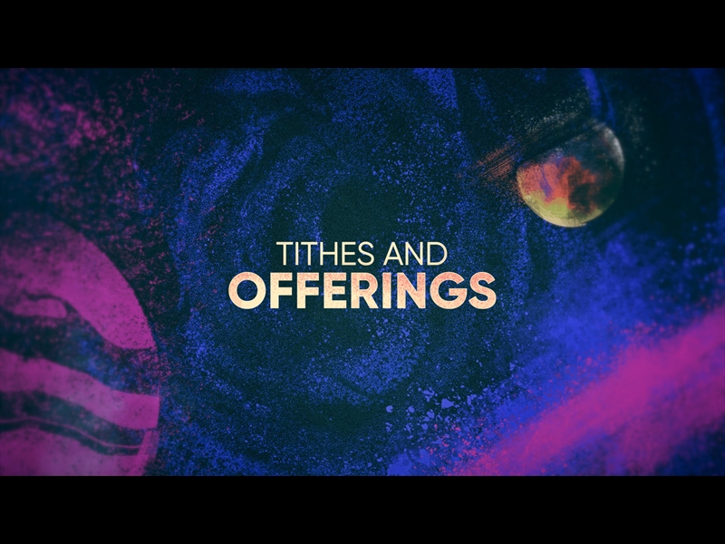 PAINTED COSMOS TITHES AND OFFERINGS