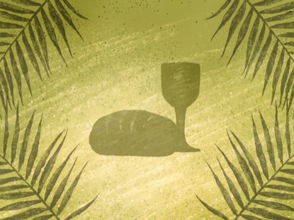 PAINTED PALM SUNDAY COMMUNION