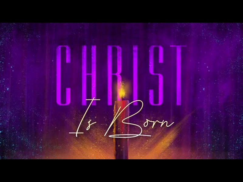 RADIANT ADVENT: CHRIST IS BORN