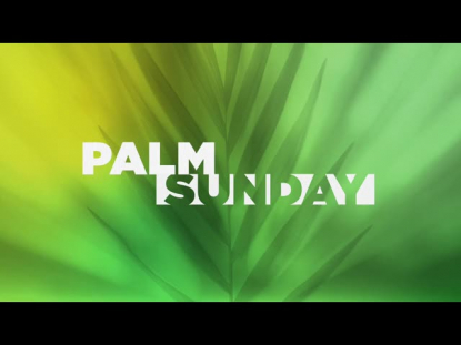 RADIANT BLUR PALM SUNDAY TITLE