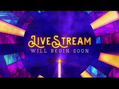 STAINED GLASS CHRISTMAS CHRISTMAS LIVE STREAM