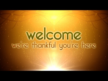 THANKFUL WELCOME