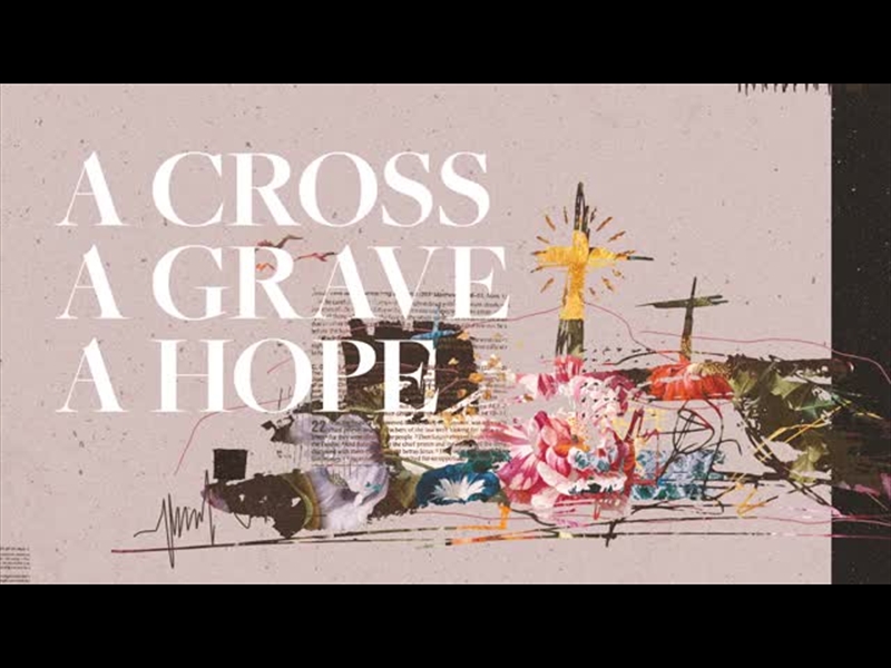 A CROSS A GRAVE A HOPE: TITLE