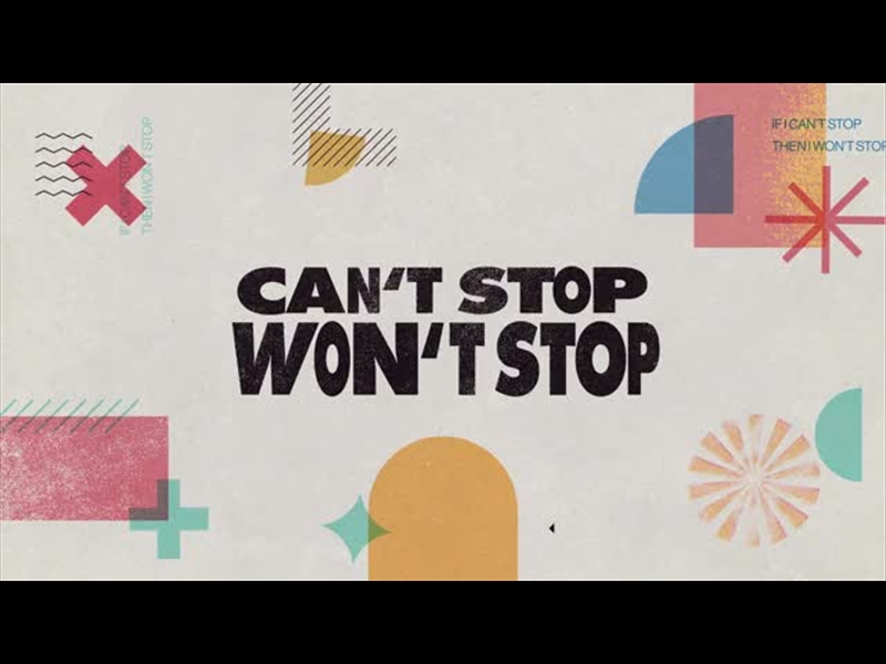 CAN'T STOP WON'T STOP TITLE