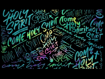 COME HOLY SPIRIT IRIDESCENT