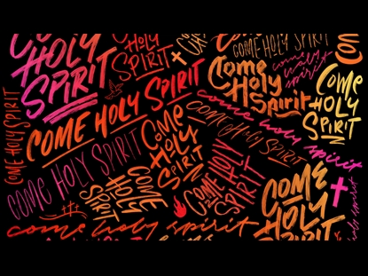 COME HOLY SPIRIT WARM