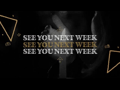 GLORIOUS CANDLE SEE YOU NEXT WEEK