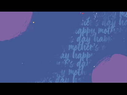 HAPPY MOTHER'S DAY BLUE