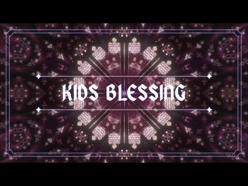 SACRED GLASS 2: KIDS BLESSING