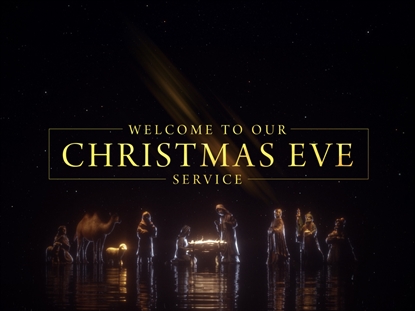 WELCOME CHRISTMAS EVE