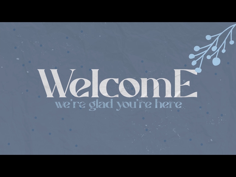 CHRISTMASTIME WELCOME