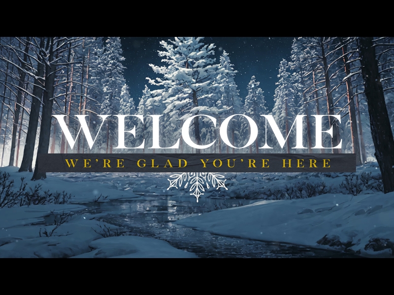 WINTERSCAPE WELCOME