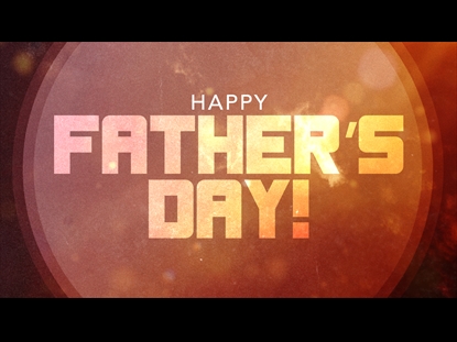 HAPPY FATHER'S DAY MESSAGE LOOP