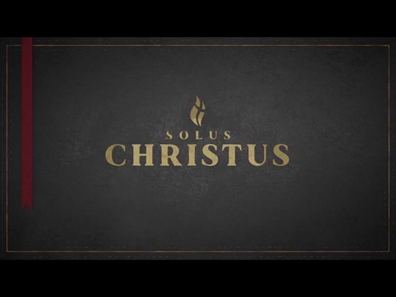 TITLE: SOLUS CHRISTUS - BLACK