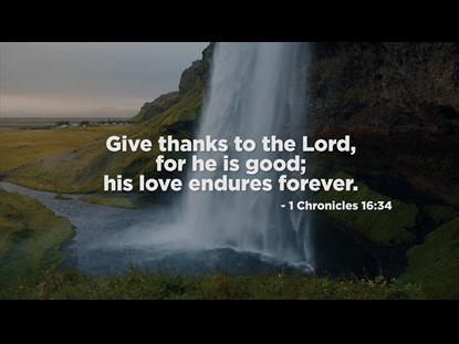 1 CHRONICLES 16:34 MOTION BACKGROUND