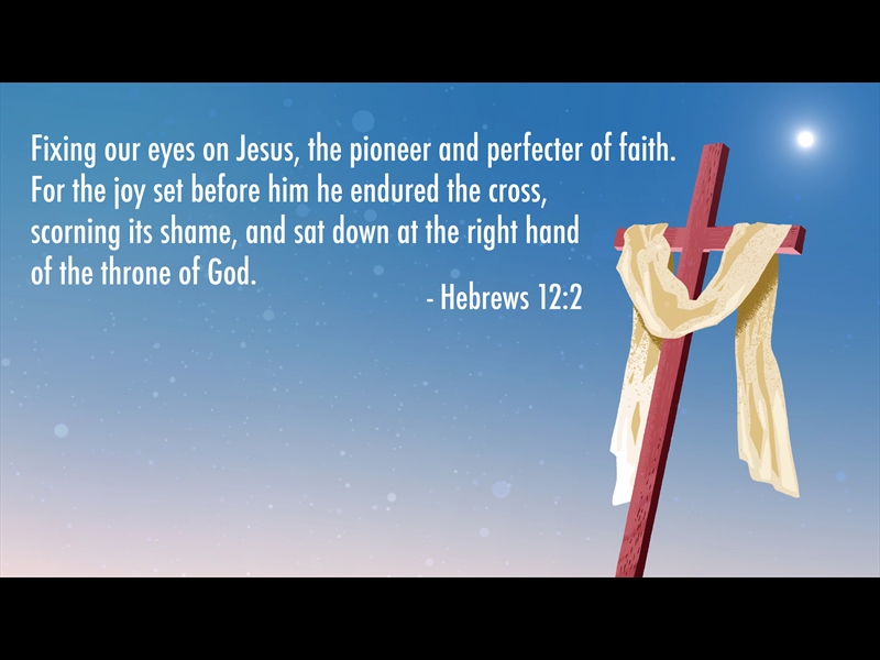HEBREWS 12:2 CROSS MOTION BACKGROUND