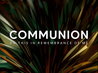 FEATHERED GLASS COMMUNION MOTION