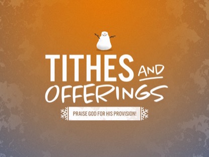 SNOWMAN TITHES AND OFFERINGS
