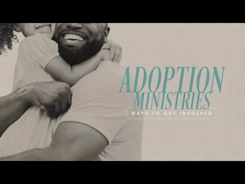 ADOPTION MINISTRIES - MOTION