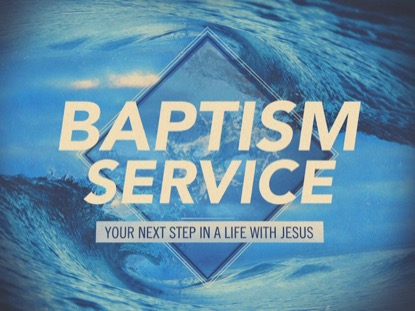 BAPTISM SERVICE