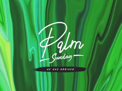 COLOR FLOW PALM SUNDAY