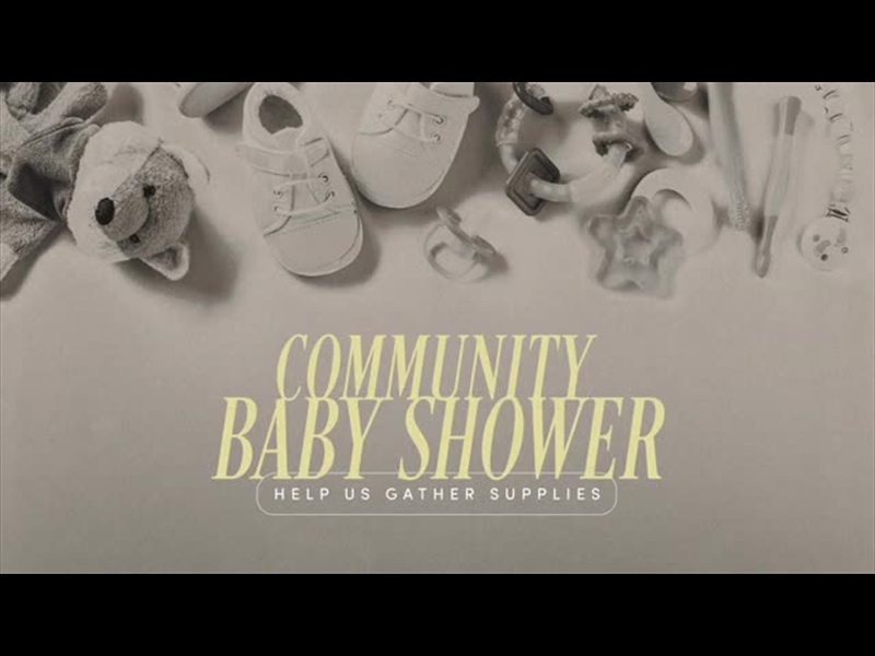 COMMUNITY BABY SHOWER - MOTION