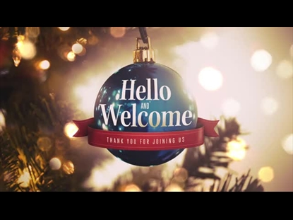 JOY TO THE WORLD HELLO AND WELCOME