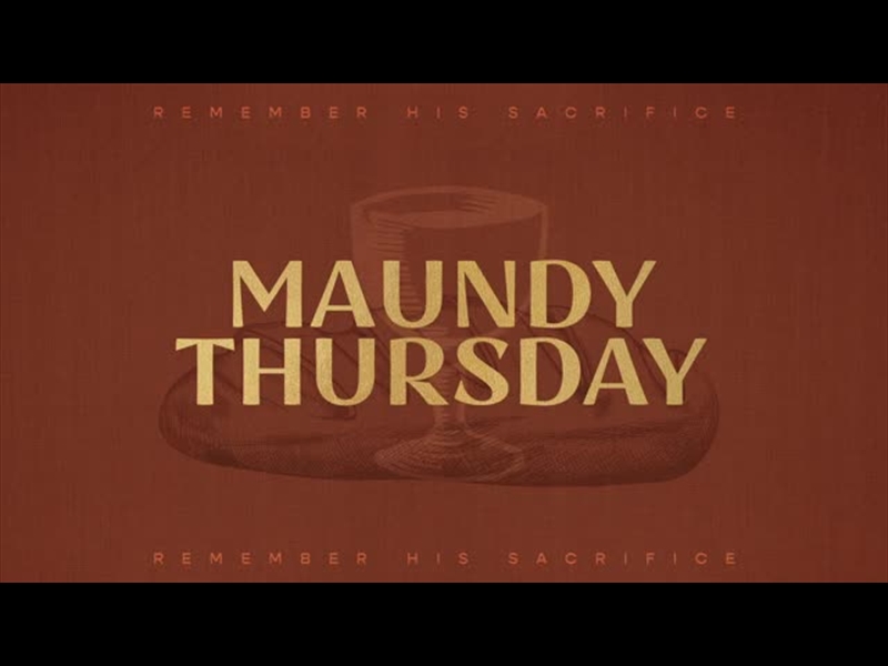 SAYINGS OF EASTER - MAUNDY THURSDAY TITLE