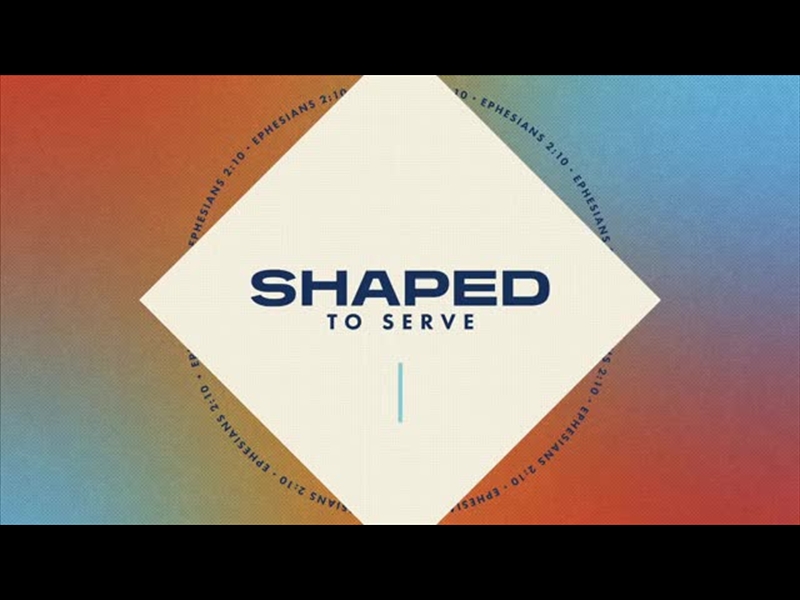 SHAPED TO SERVE - TITLE